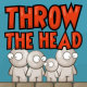 Метатель головы | Throw The Head
